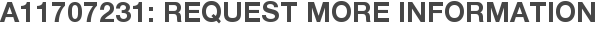 A11707231: Request More Information