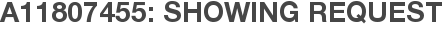 A11807455: Showing Request