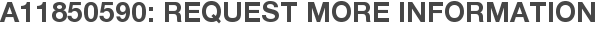 A11850590: Request More Information