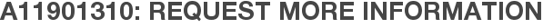 A11901310: Request More Information