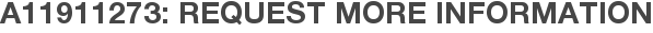 A11911273: Request More Information