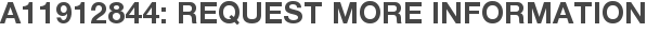 A11912844: Request More Information