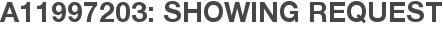 A11997203: Showing Request